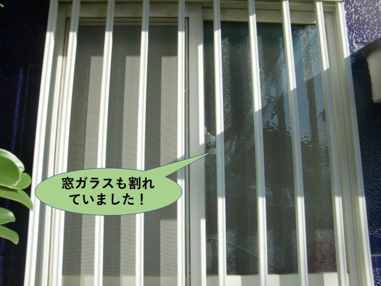 和泉市の窓ガラスも割れていました